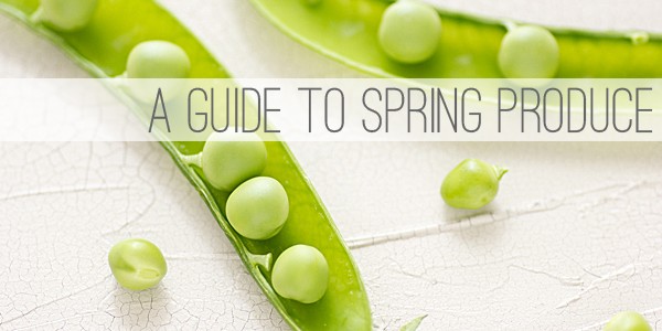 A Guide to Spring Produce