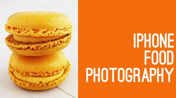iPhone Food Photography Tips