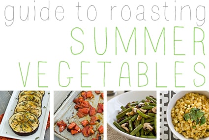 Guide to Roasting Summer Vegetables