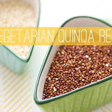 40 Vegetarian Quinoa Recipes