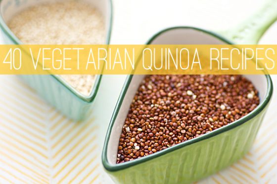40 Vegetarian Quinoa Recipes