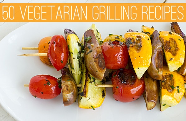 50 Vegetarian Grilling Recipes