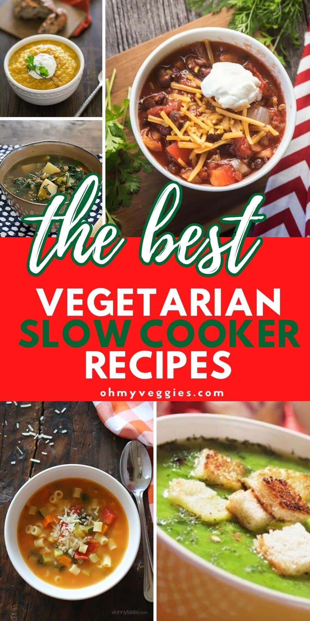 Best Vegetarian Slow Cooker Recipes - Crockpot Faves - Oh My Veggies