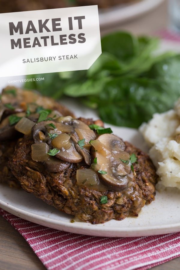 Vegetarian Salisbury Steak Recipe From Oh My Veggies