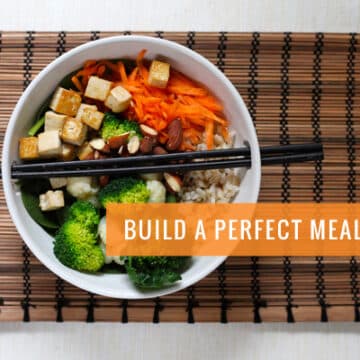 Build a Perfect Meal Bowl