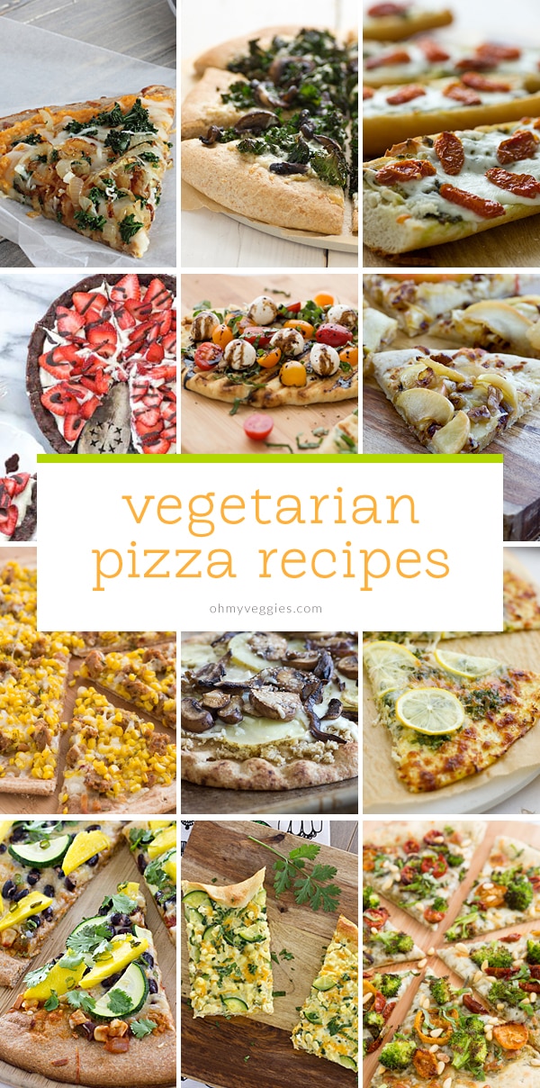Vegetarian Pizza Recipes - Oh My Veggies
