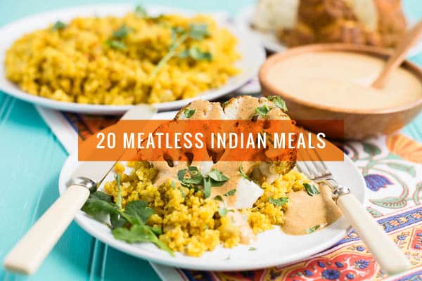 20 Meatless Indian Meals