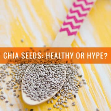 Chia Seeds: Healthy or Hype?
