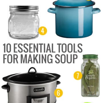 10 Essential Tools for Making Soup