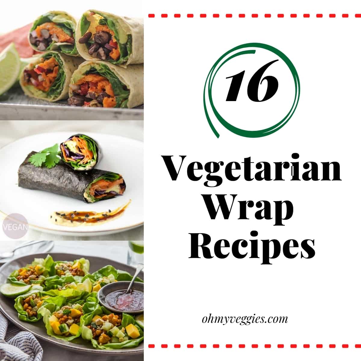 Vegetarian Tortilla Wraps Recipe - Flavours Treat