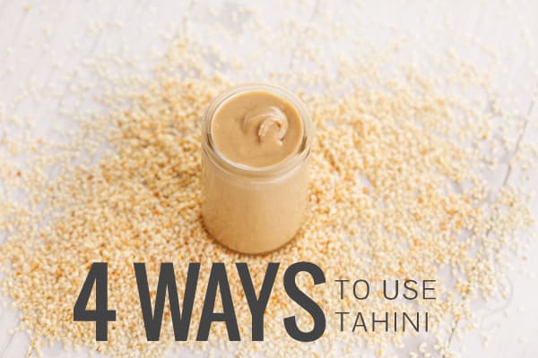 4 Ways to Use Tahini
