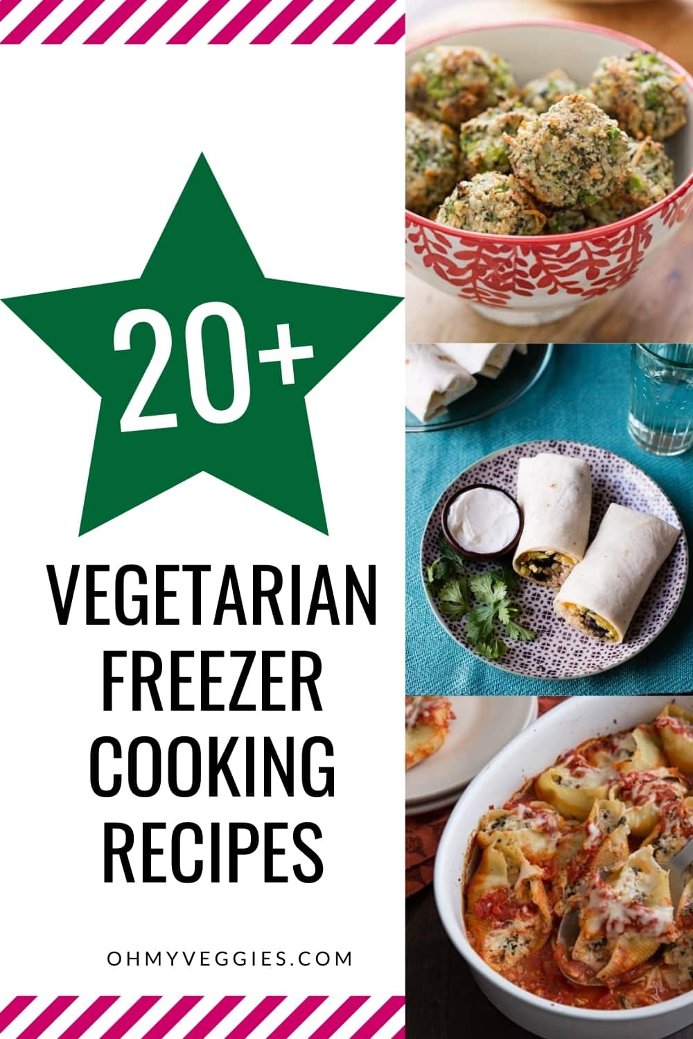 Our Best Vegetarian Freezer Cooking Recipes | Oh My Veggies