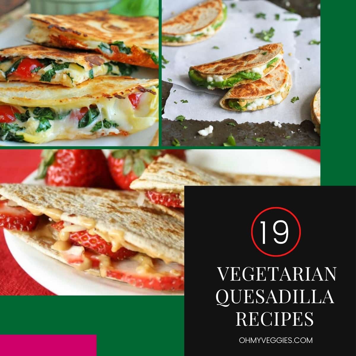 vegan and vegetarian quesadilla recipes