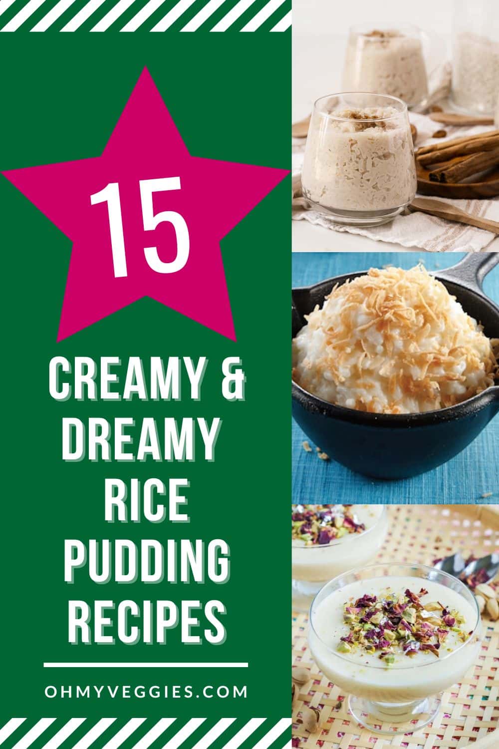 15 Creamy And Dreamy Rice Pudding Recipes Oh My Veggies