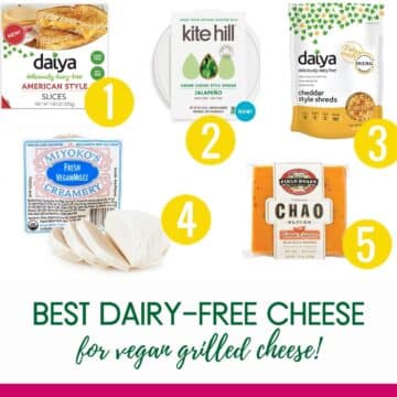best vegan cheeses for grilled cheese