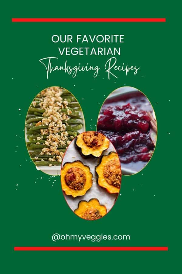 Favorite Vegetarian Thanksgiving Recipes