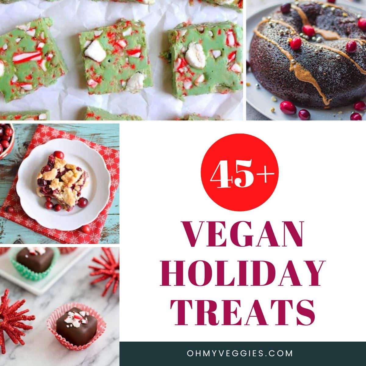 45+ Recipes for Vegan Holiday Cookies, Candy, and Treats - Oh My Veggies!