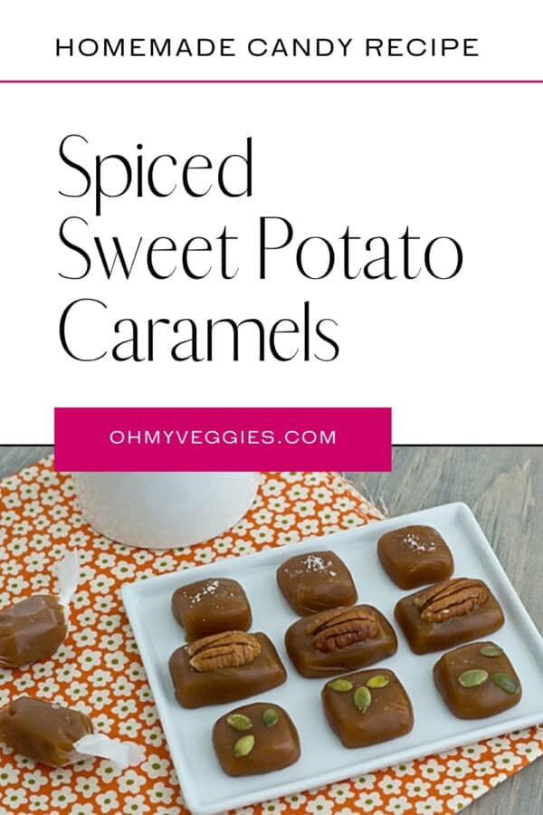 homemade Spiced Sweet Potato Caramels