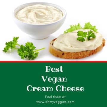 best vegan cream cheeses