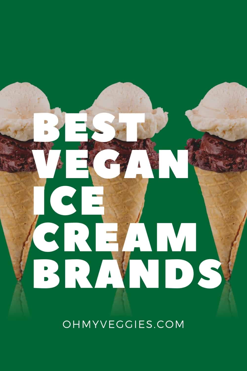 Best Vegan IceCream Brands Less Meat More Veg