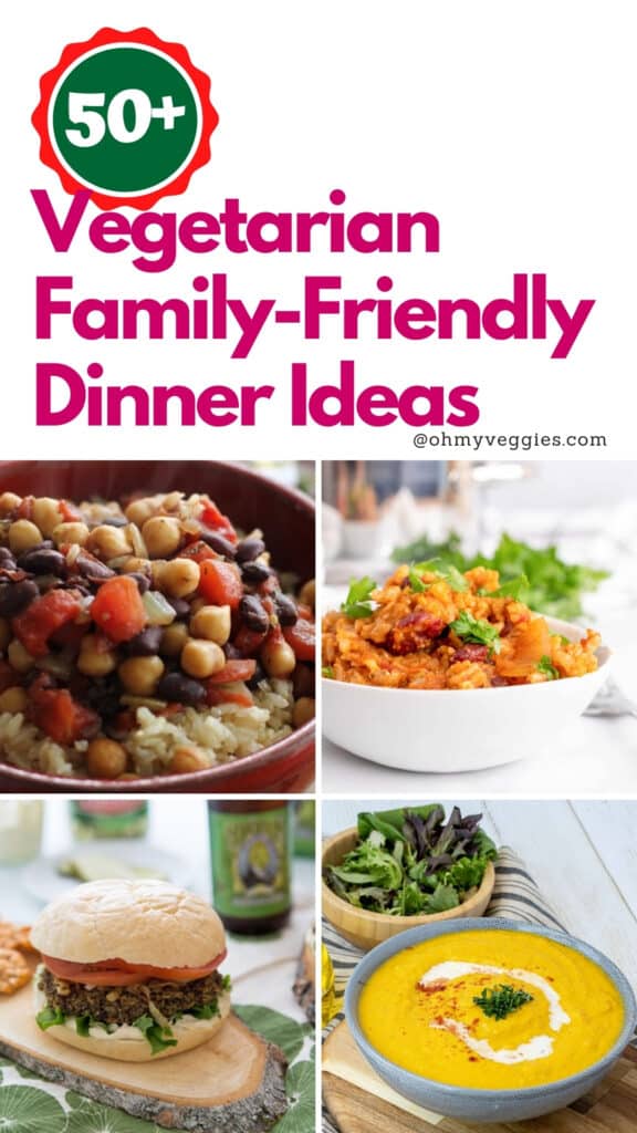 Vegetarian Family Dinner Ideas