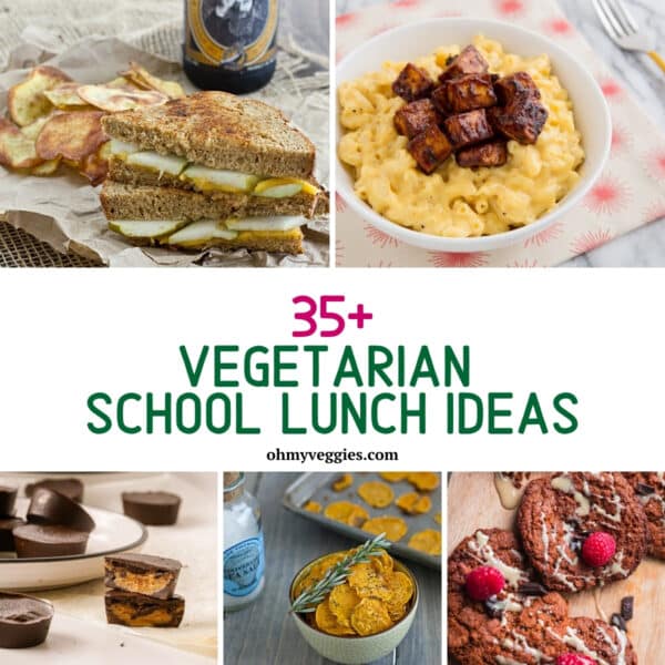 35+ Vegetarian School Lunch Ideas Oh My Veggies