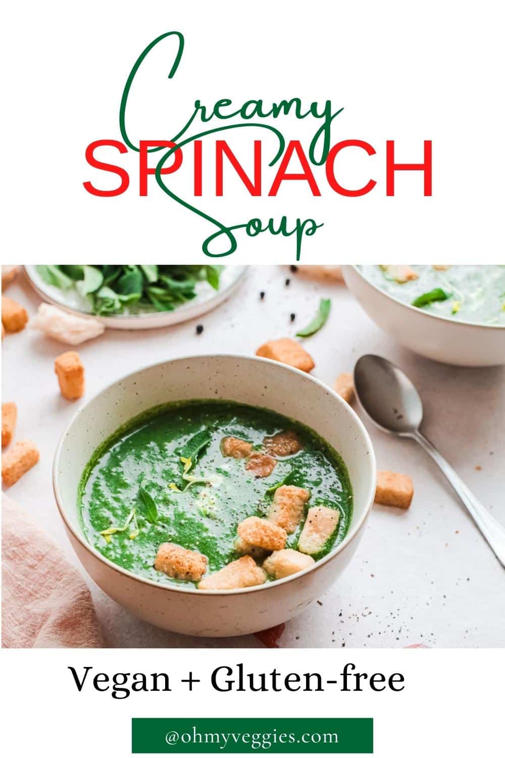 Creamy Spinach Soup - Oh My Veggies