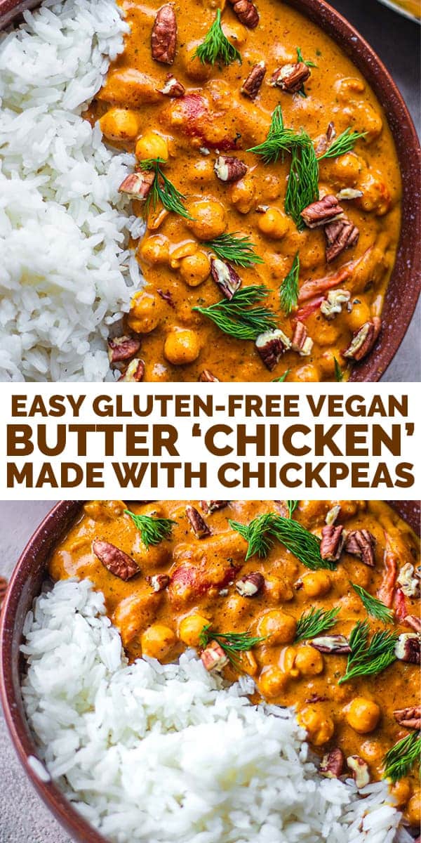 Easy gluten-free vegan butter chicken