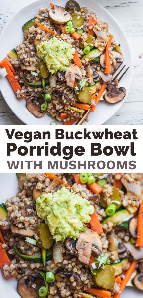 Vegan mushroom buckwheat porridge bowl