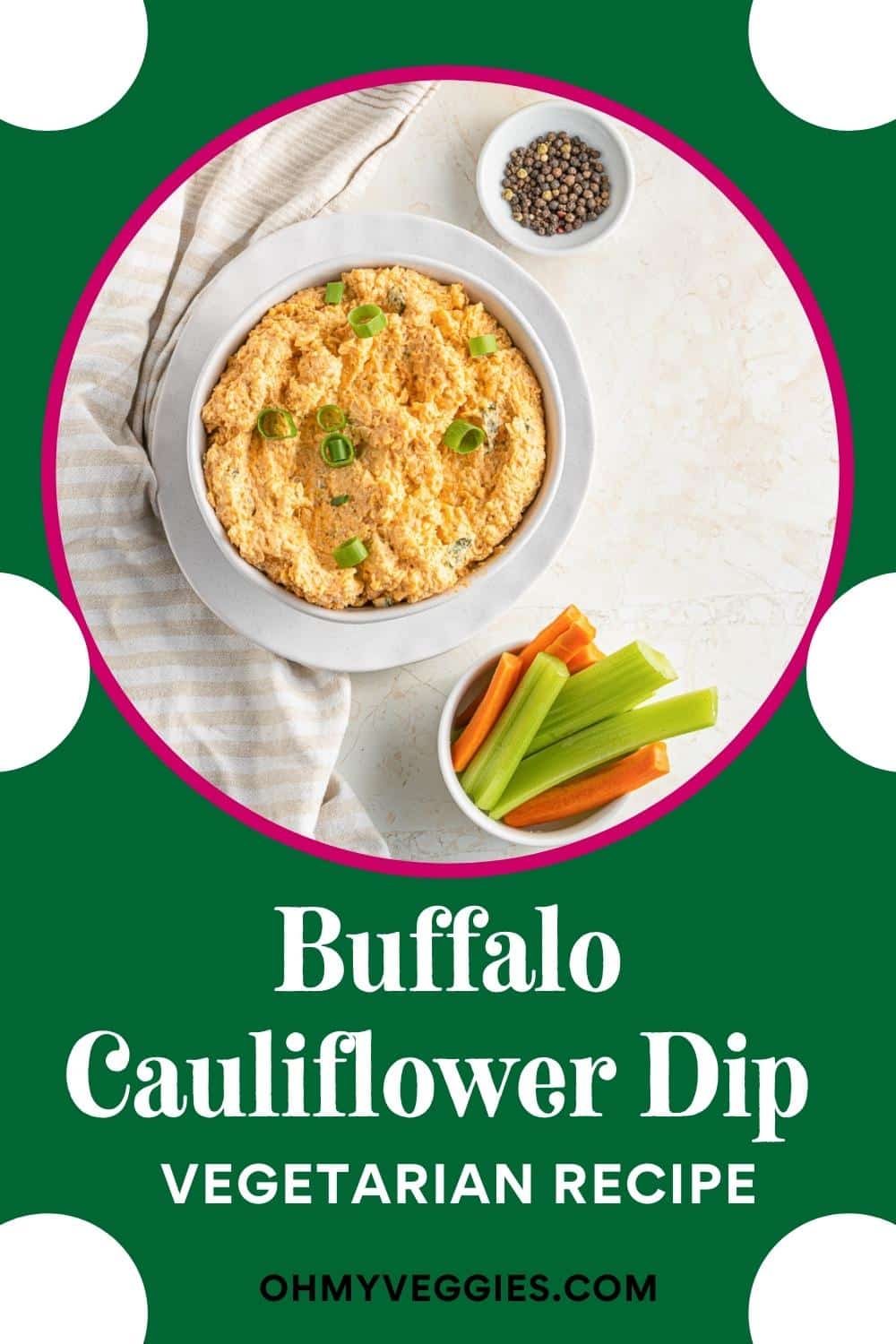 Buffalo Cauliflower Dip Oh My Veggies