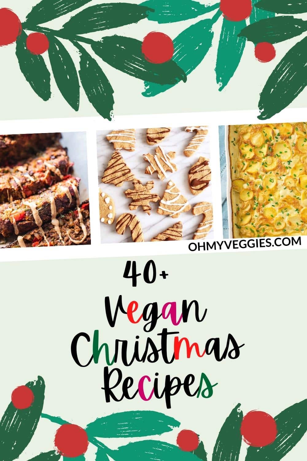 40+ Vegan Christmas Recipes - Oh My Veggies