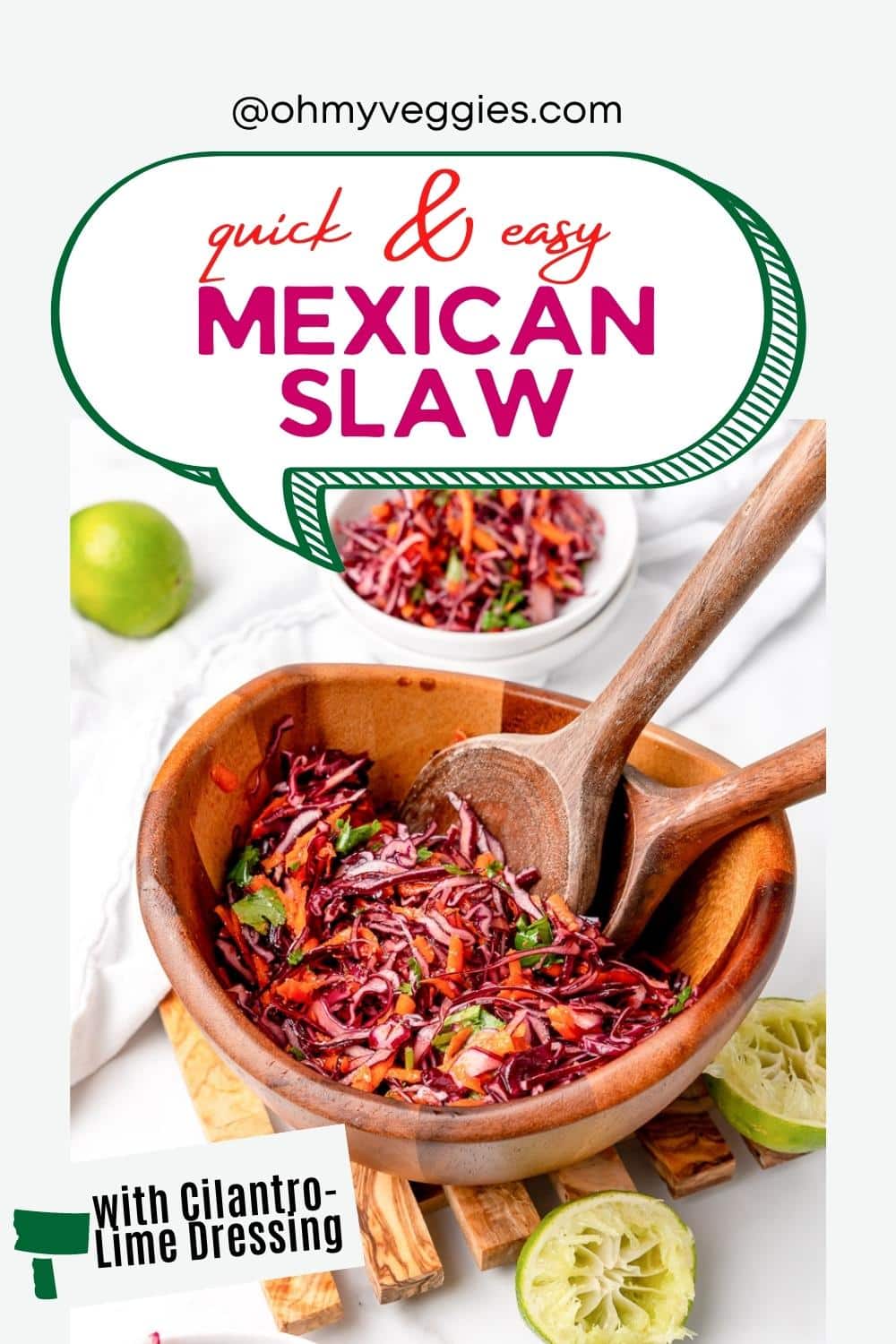 Easy Mexican Slaw (with CilantroLime Dressing) Oh My Veggies