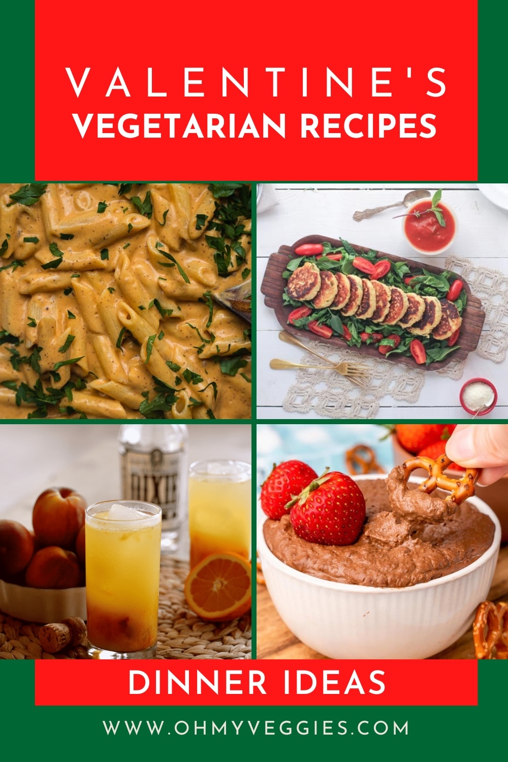 Vegetarian Valentine’s Day Dinner Ideas - Oh My Veggies