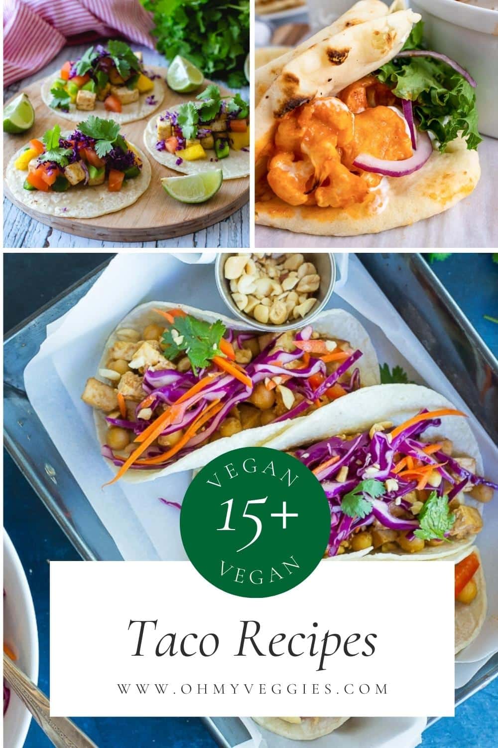 15+ Vegan Taco Recipes - Oh My Veggies