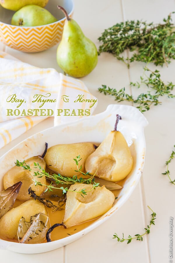 Bay Thyme and Honey Roasted Pears recipe {gluten free} | DeliciousEveryday.com