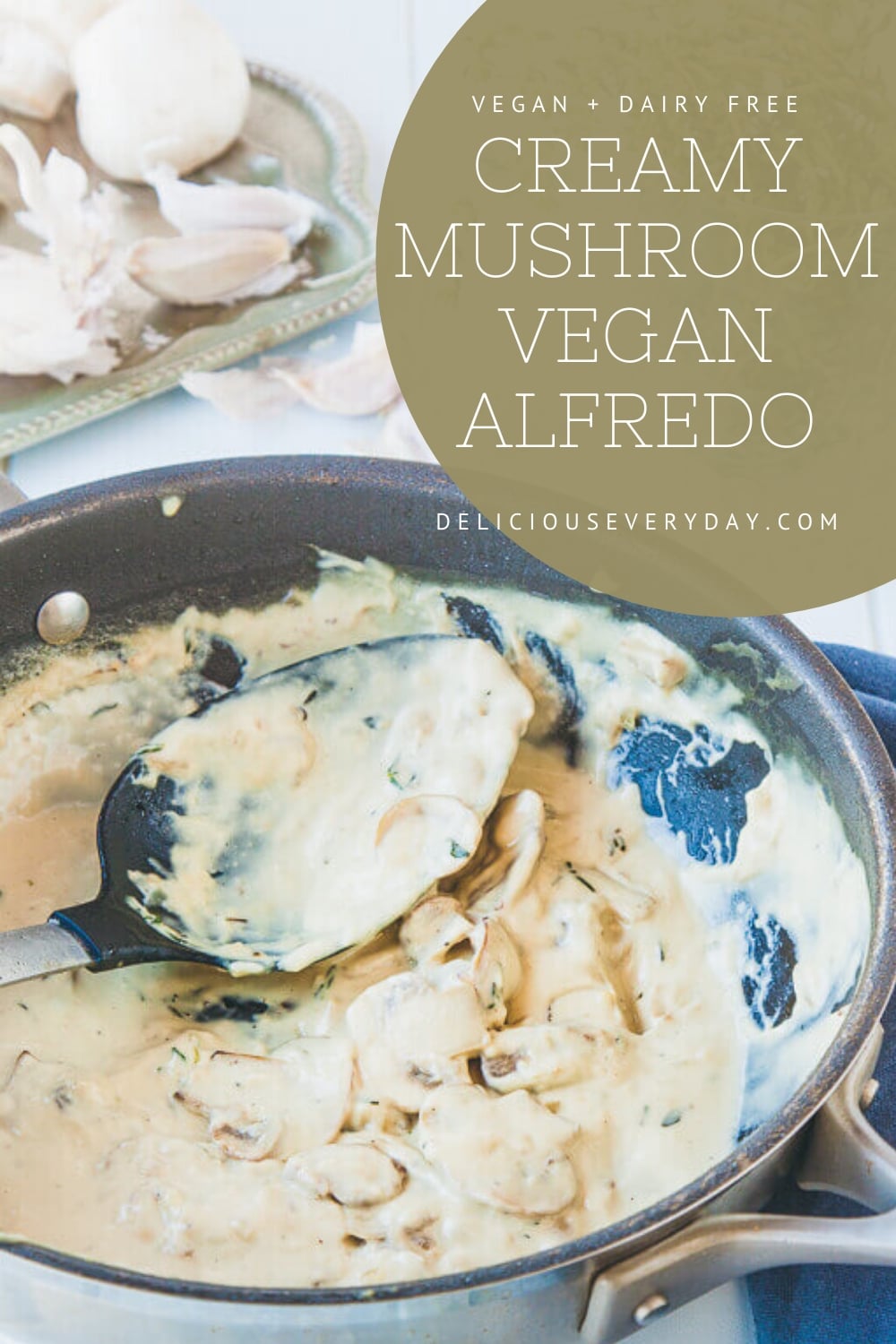Creamy Mushroom Vegan Alfredo {vegan + dairy free} Oh My Veggies