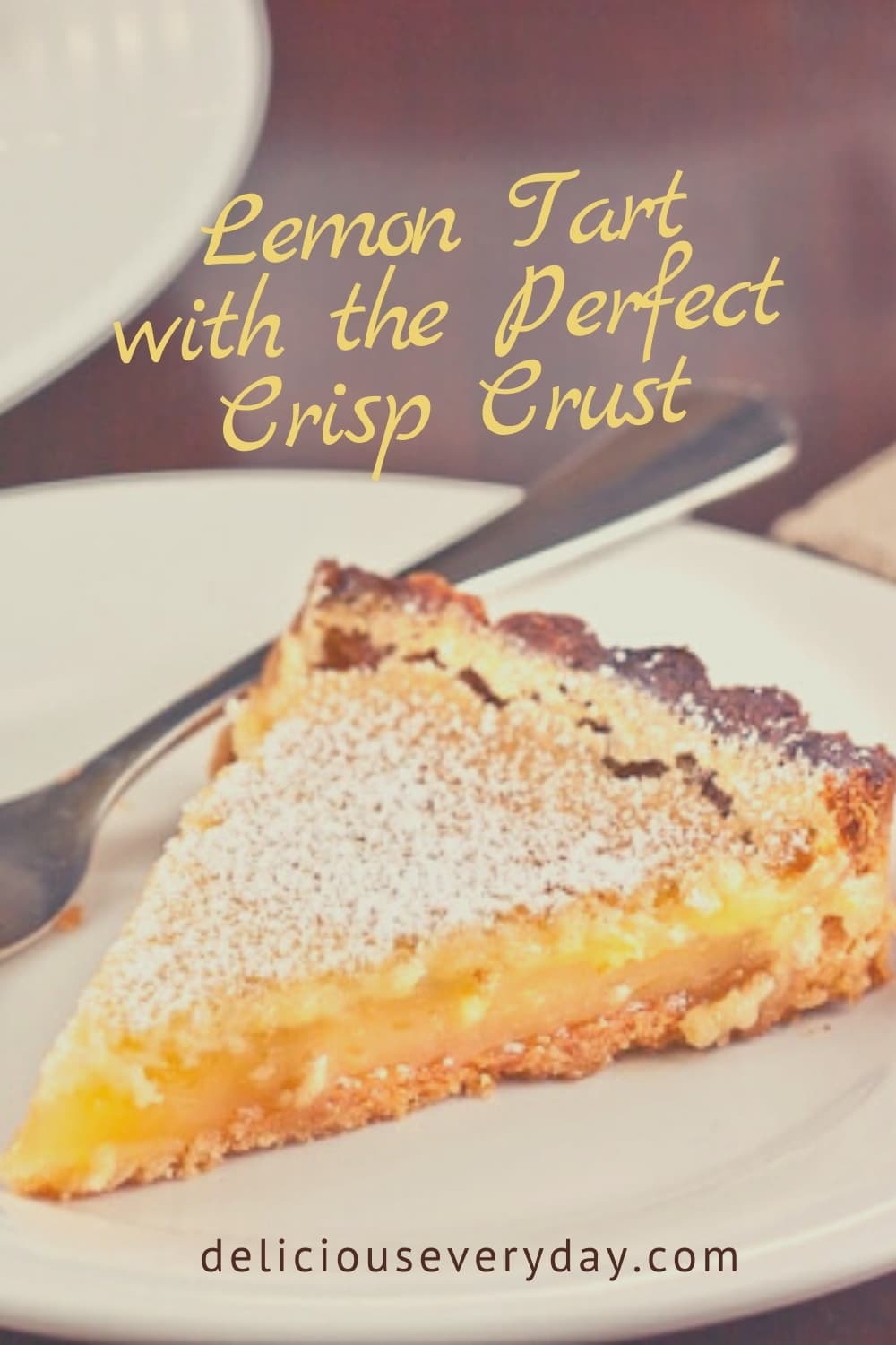 Lemon Tart with the Perfect Crisp Crust - Oh My Veggies