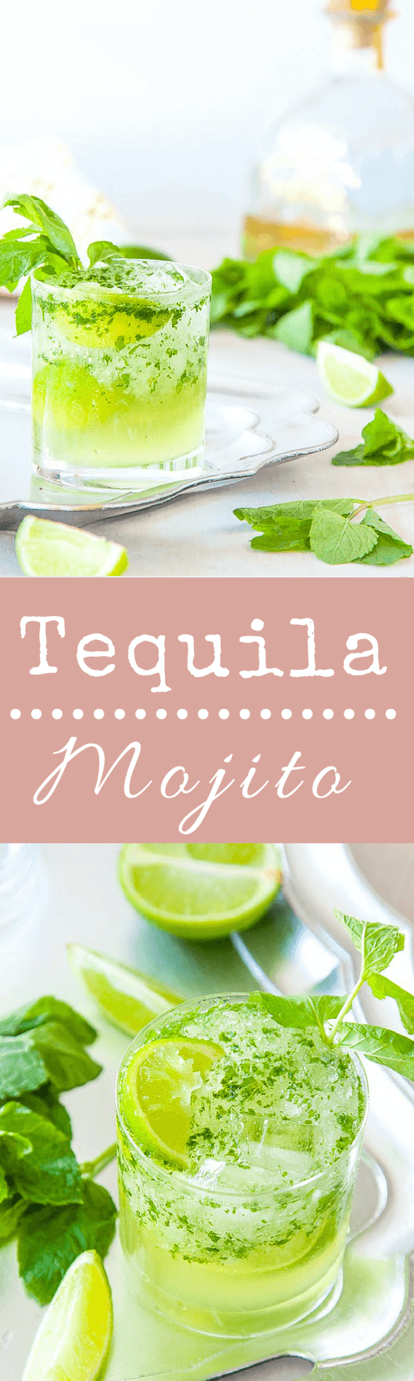 Easy & Refreshing Tequila Mojito l A Farmgirl's Dabbles