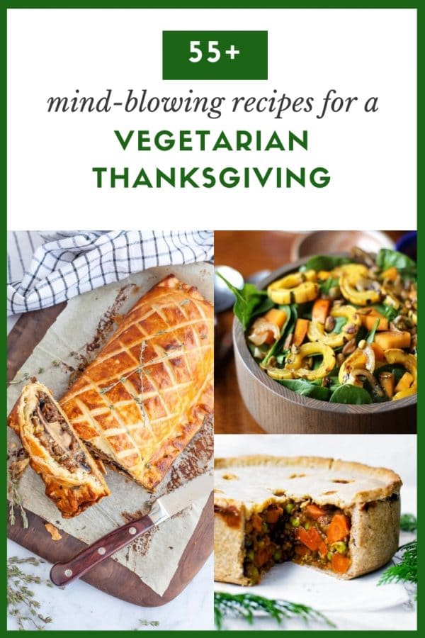 collage of vegan and vegetarian Thanksgiving recipes