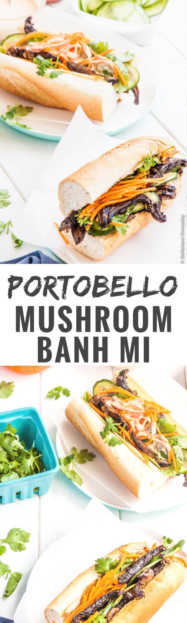 Juicy portobello mushrooms and crispy baguettes come together in this vegetarian spin on the Vietnamese classic banh mì.