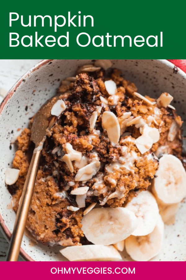 Pumpkin Baked Oatmeal Pinterest pin with a bowl of baked oats and banana