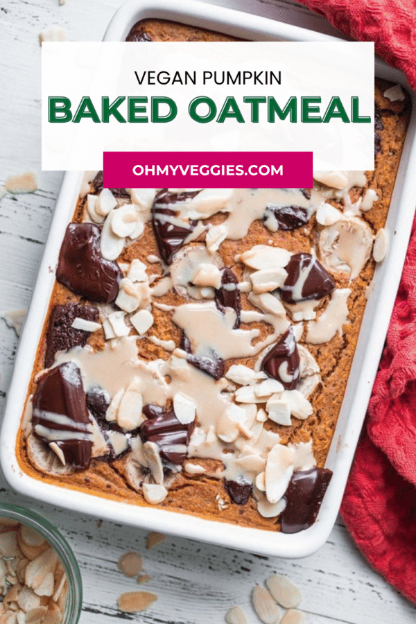 Vegan Pumpkin Baked Oatmeal Pinterest pin with the baking dish