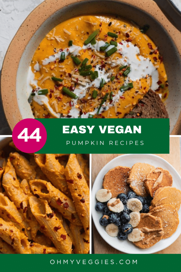 44 easy vegan pumpkin recipes including pumpkin soup, pumpkin pasta and pumpkin pancakes