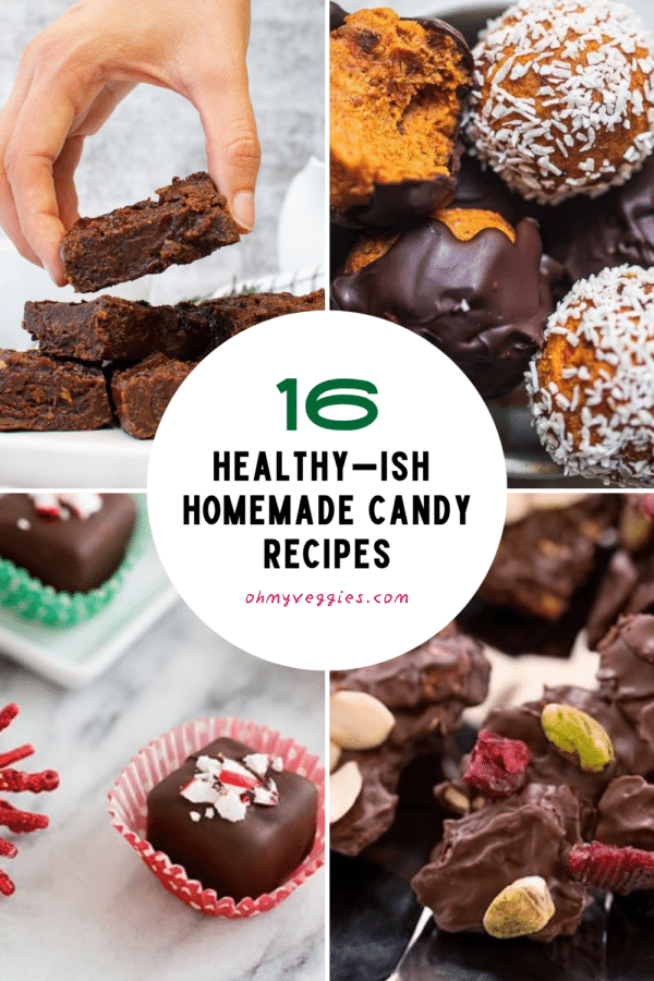16 healthy-ish homemade candy recipes