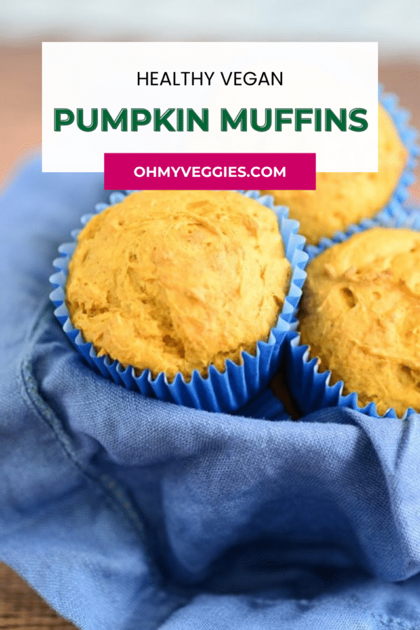 Healthy vegan pumpkin muffins pin from Oh My Veggies