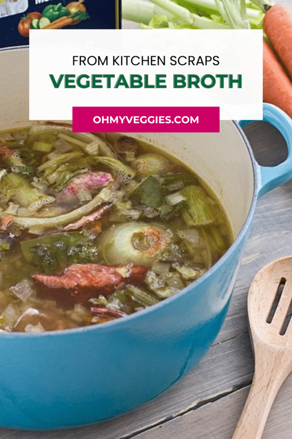 How to make homemade vegetable broth from kitchen scraps - Pinterest pin