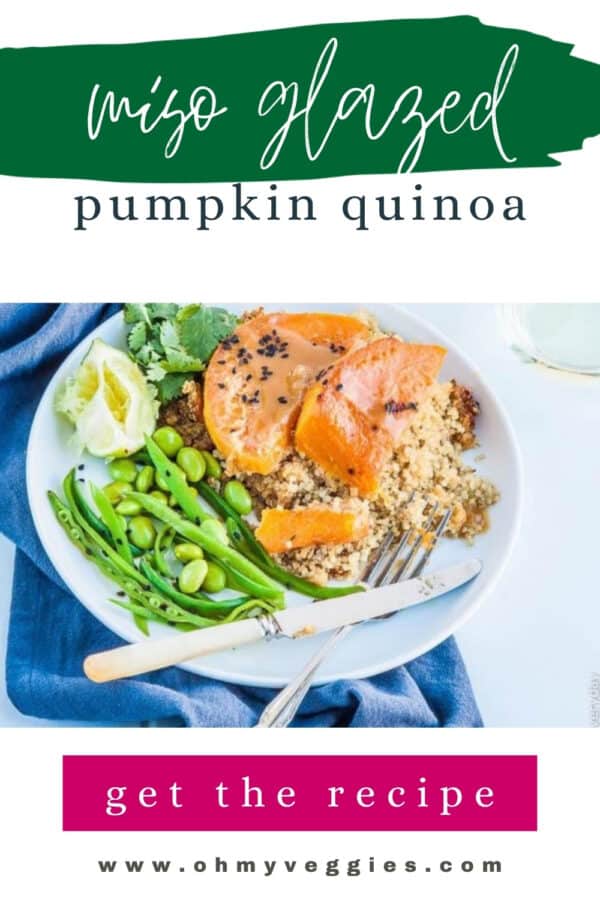 Miso glazed pumpkin quinoa Pinterest graphic with the recipe photo