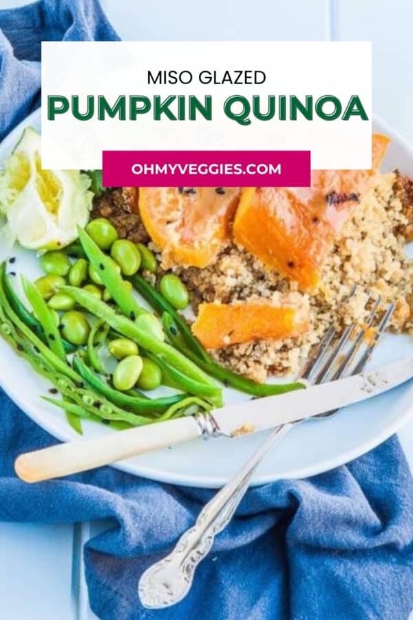 Miso glazed pumpkin quinoa Pinterest graphic over the plated dish