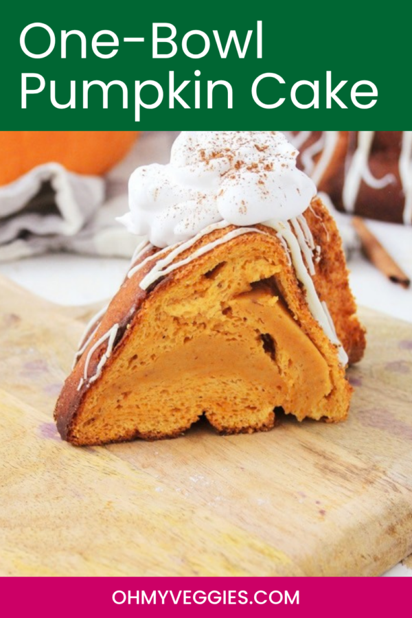 One-Bowl Pumpkin Cake Pinterest graphic showing a pumpkin cake slice with whipped cream