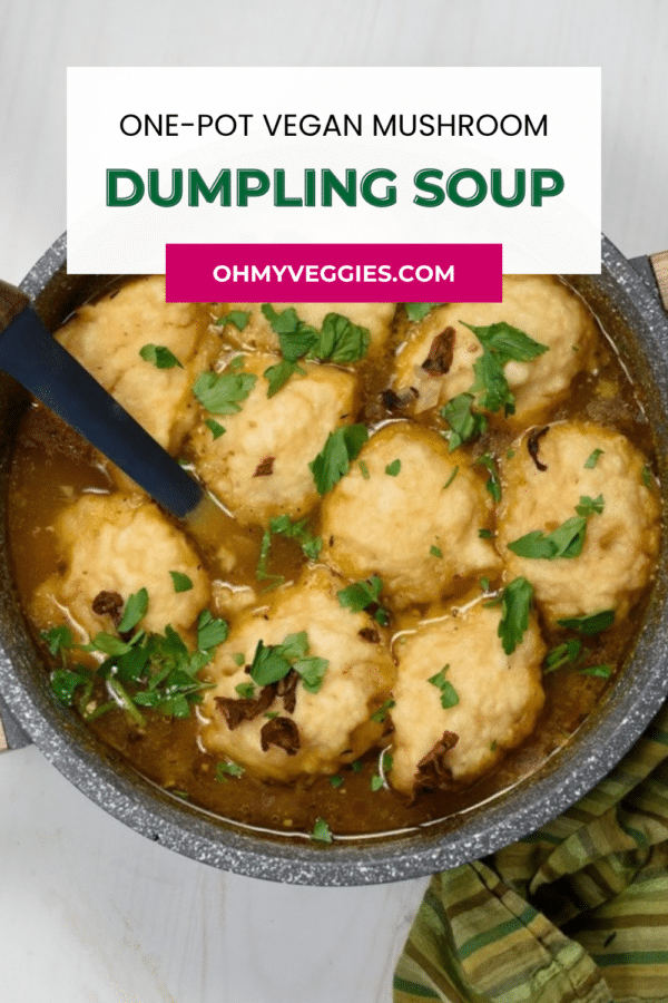 One-pot vegan mushroom dumpling soup Pinterest graphic with fluffy dumplings in broth